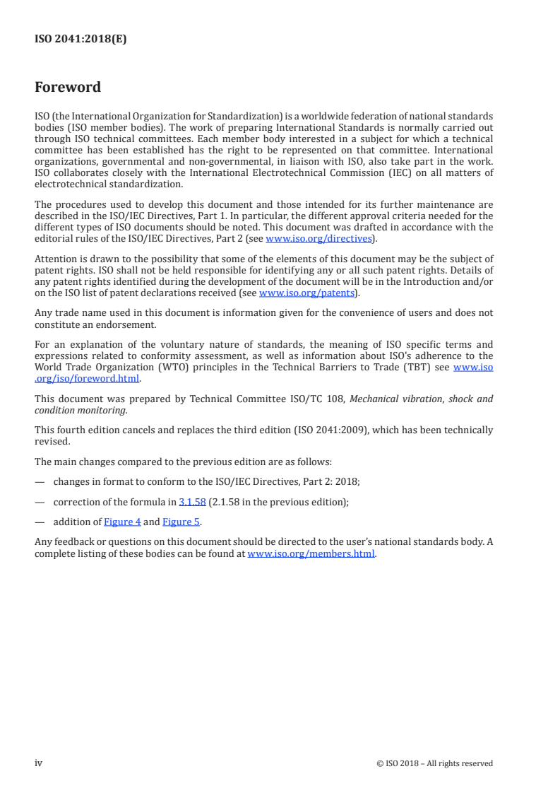 ISO 2041:2018 ISO 2041:2018 - Mechanical vibration, shock and condition monitoring — Vocabulary
Released:10/9/2018 - Page 4 preview