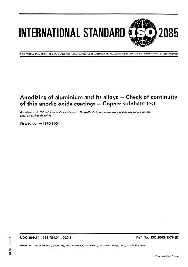 ISO 2085:1976 - Anodizing of aluminium and its alloys -- Check of continuity of thin anodic oxide coatings -- Copper sulphate test