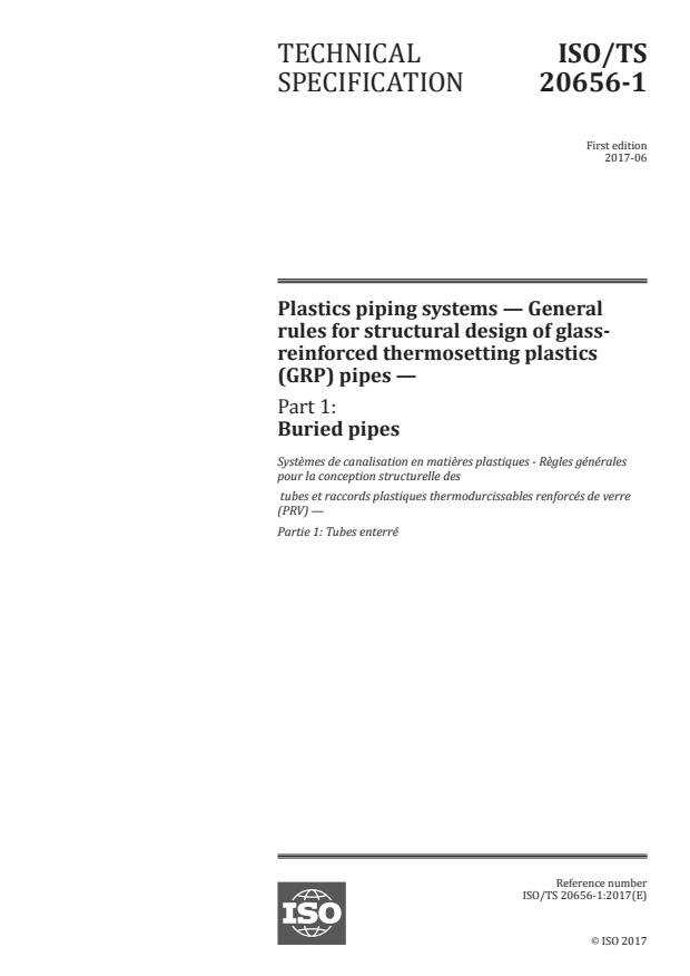 ISO/TS 20656-1:2017 - Plastics piping systems -- General rules for structural design of glass-reinforced thermosetting plastics (GRP) pipes