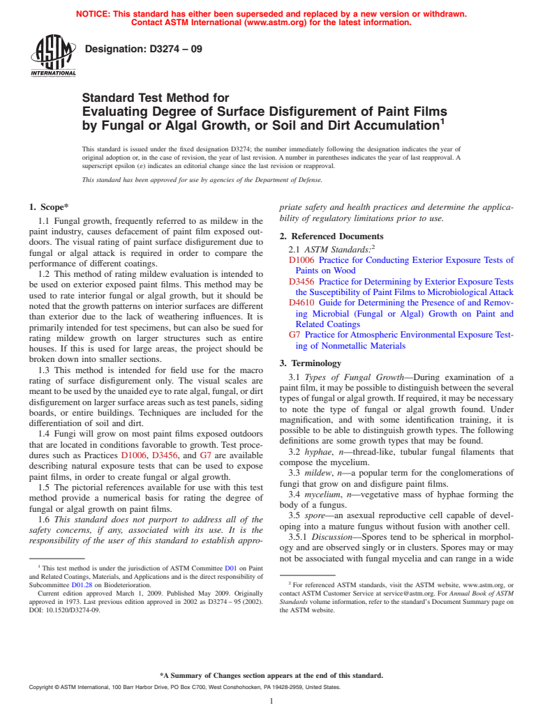 ASTM D3274-09 - Standard Test Method for  Evaluating Degree of Surface Disfigurement of Paint Films by Fungal  or Algal Growth, or Soil and Dirt Accumulation