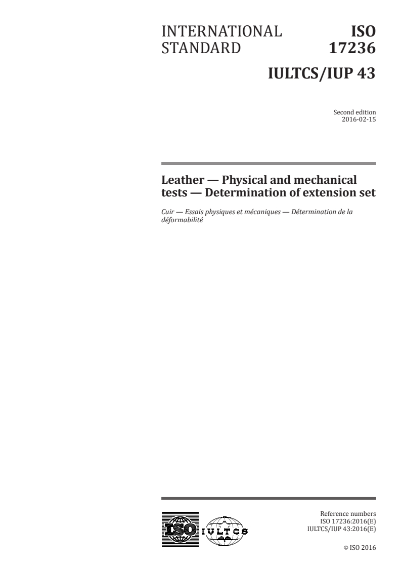 ISO 17236:2016 - Leather — Physical and mechanical tests — Determination of extension set
Released:2/11/2016
