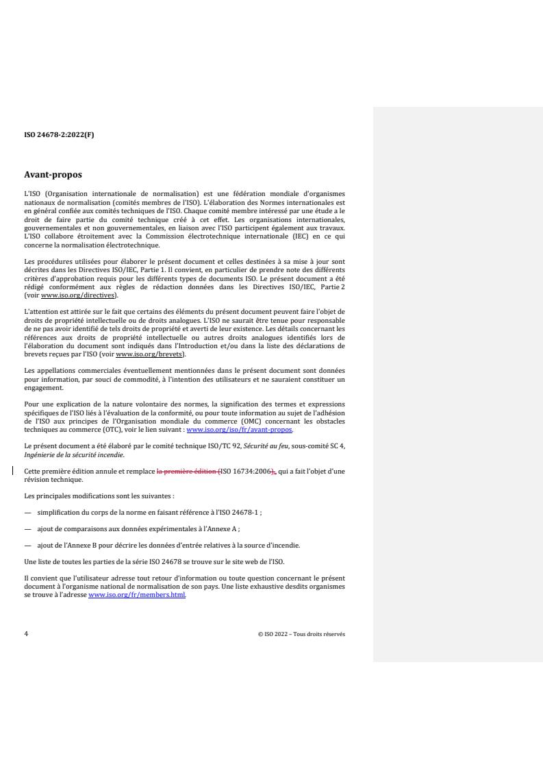 ISO 24678-2:2022 REDLINE ISO 24678-2:2022 - Fire safety engineering — Requirements governing algebraic formulae — Part 2: Fire plume
Released:5. 09. 2022 - Page 4 preview