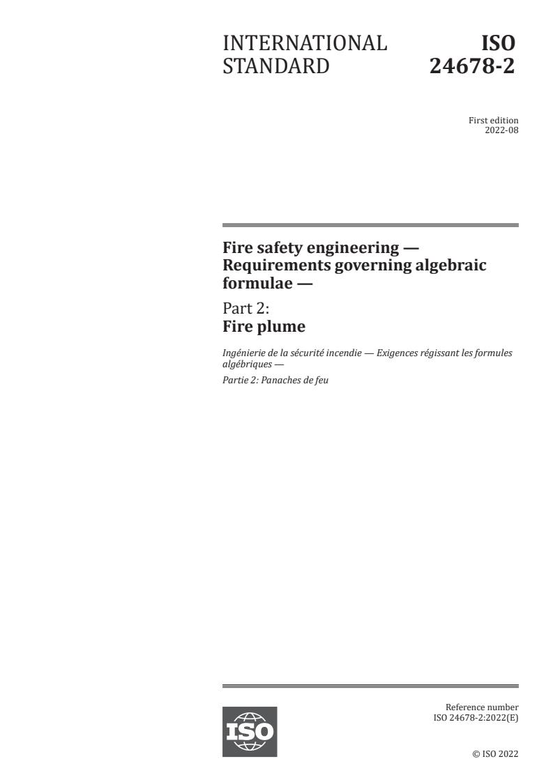 ISO 24678-2:2022 - Fire safety engineering — Requirements governing algebraic formulae — Part 2: Fire plume
Released:19. 08. 2022