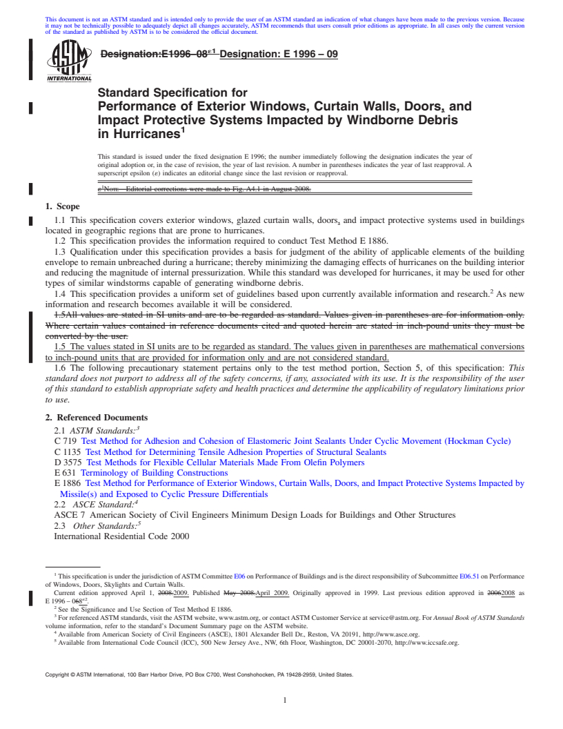 REDLINE ASTM E1996-09 - Standard Specification for Performance of Exterior Windows, Curtain Walls, Doors, and Impact Protective Systems Impacted by Windborne Debris in Hurricanes