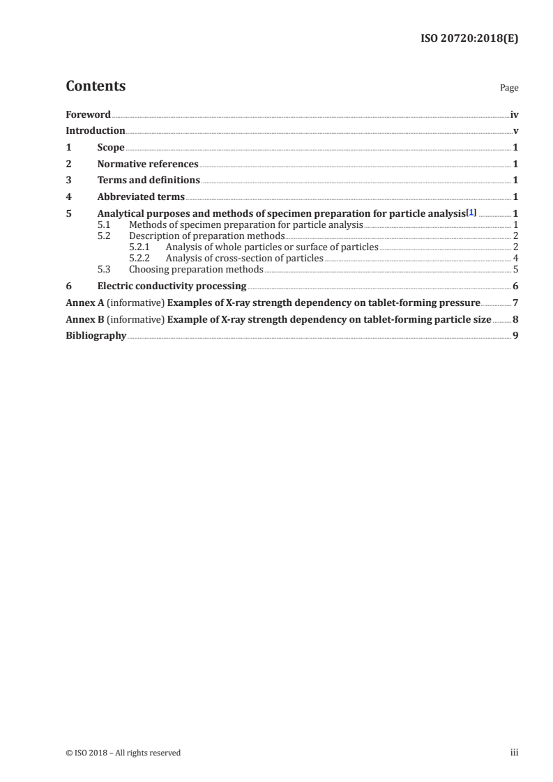 ISO 20720:2018 ISO 20720:2018 - Microbeam analysis — Methods of specimen preparation for analysis of general powders using WDS and EDS
Released:10/18/2018 - Page 3 preview