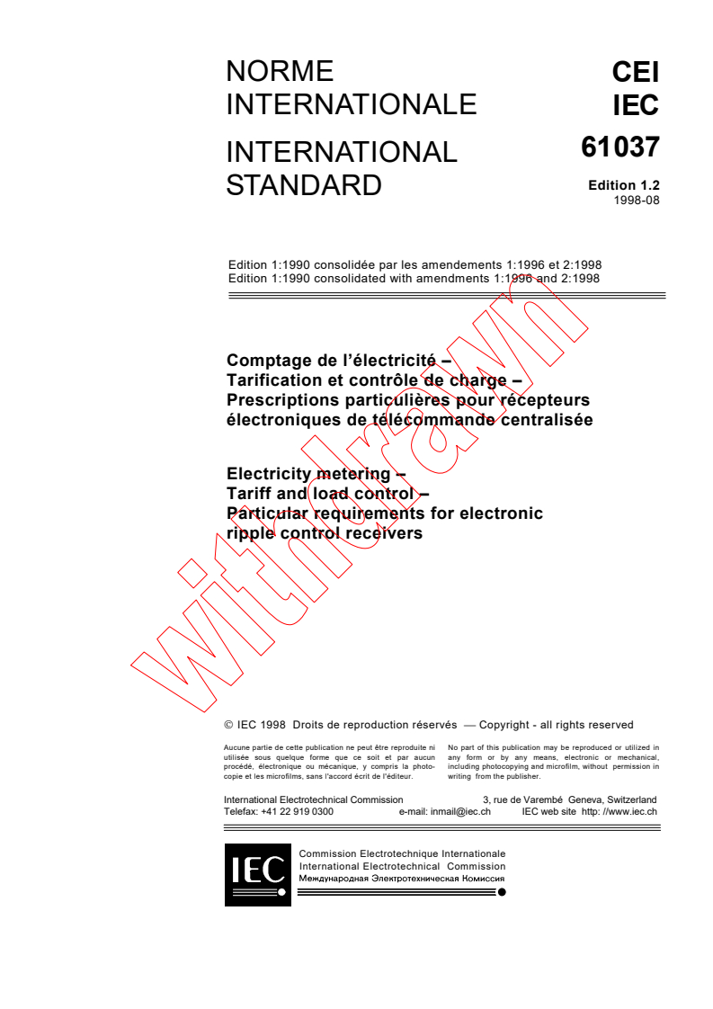 IEC 61037:1990+AMD1:1996+AMD2:1998 CSV - Electricity metering - Tariff and load control - Particular requirements for electronic ripple control receivers
Released:8/12/1998
Isbn:2831844282