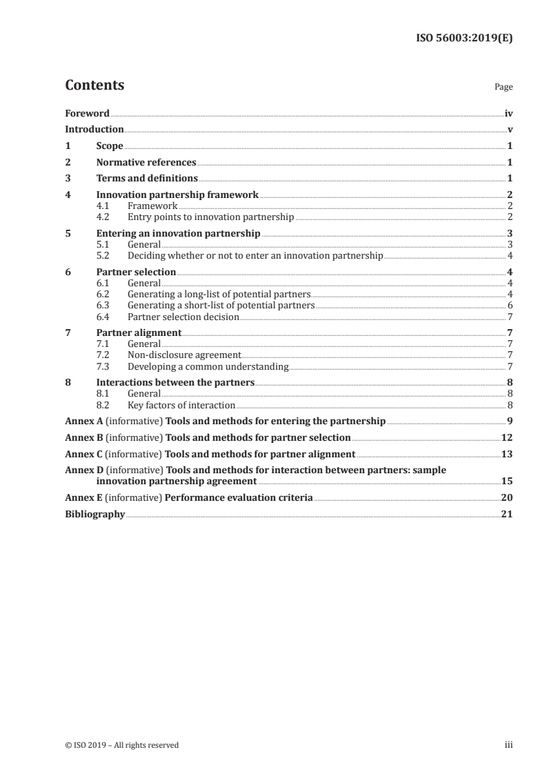 ISO 56003:2019 - Innovation management — Tools and methods for innovation partnership — Guidance
Released:2/4/2019