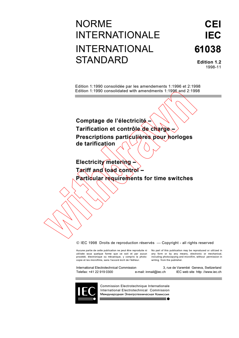 IEC 61038:1990+AMD1:1996+AMD2:1998 CSV - Electricity metering - Tariff and load control - Particular requirements for time switches
Released:11/10/1998
Isbn:2831844746