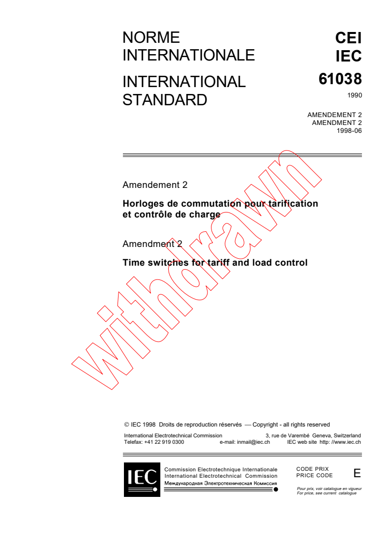 IEC 61038:1990/AMD2:1998 - Amendment 2 - Time switches for tariff and load control
Released:6/19/1998
Isbn:283184410X