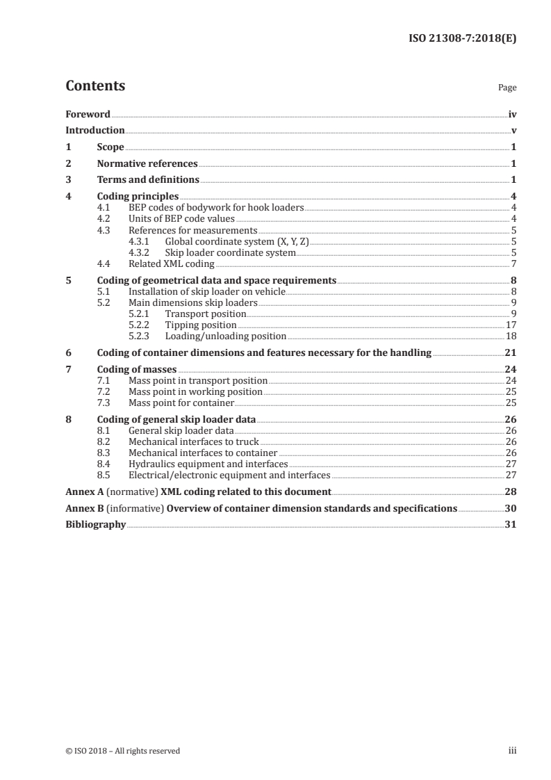 ISO 21308-7:2018 - Road vehicles — Product data exchange between chassis and body work manufacturers (BEP) — Part 7: Coding of skip loader bodywork
Released:10/4/2018
