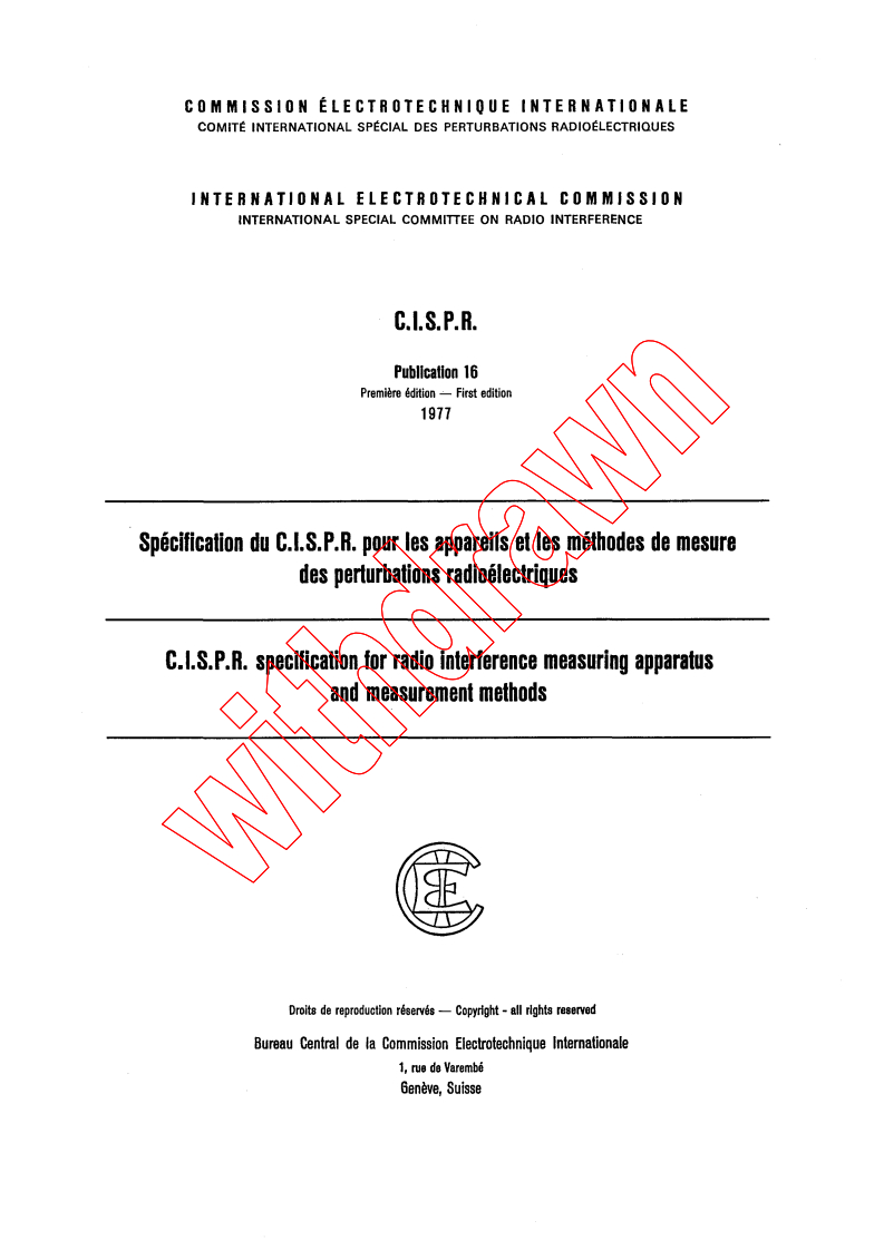 CISPR 16:1977 - CISPR specification for radio interference measuring apparatus and measurement methods
Released:1/1/1977