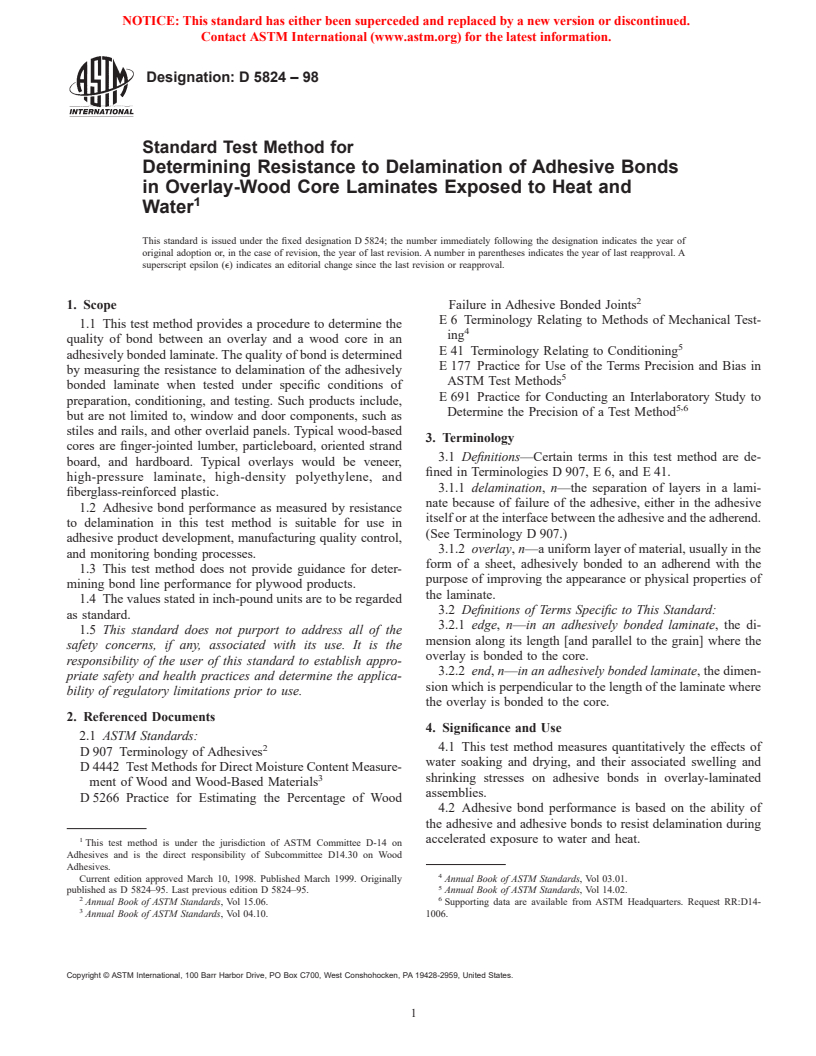 ASTM D5824-98 - Standard Test Method for Determining Resistance to Delamination of Adhesive Bonds in Overlay-Wood Core Laminates Exposed to Heat and Water