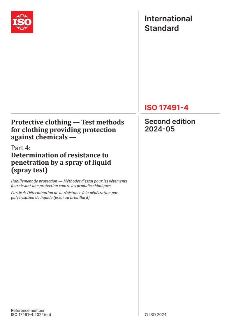 ISO 17491-4:2024 - Protective clothing — Test methods for clothing providing protection against chemicals — Part 4: Determination of resistance to penetration by a spray of liquid (spray test)
Released:31. 05. 2024