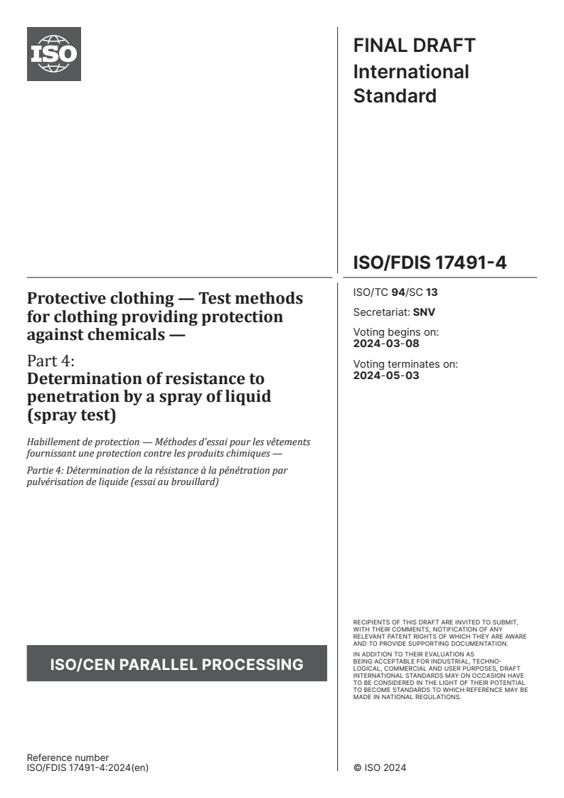 ISO/FDIS 17491-4 - Protective clothing — Test methods for clothing providing protection against chemicals — Part 4: Determination of resistance to penetration by a spray of liquid (spray test)
Released:23. 02. 2024