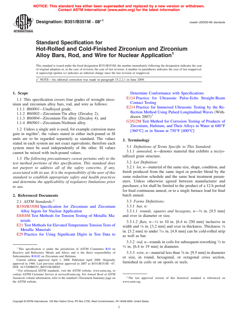 ASTM B351/B351M-08e1 - Standard Specification for Hot-Rolled and Cold-Finished Zirconium and Zirconium Alloy Bars, Rod,             and Wire for Nuclear Application