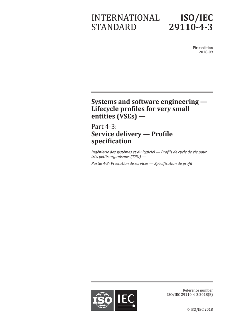 ISO/IEC 29110-4-3:2018 ISO/IEC 29110-4-3:2018 - Systems and software engineering — Lifecycle profiles for very small entities (VSEs) — Part 4-3: Service delivery — Profile specification
Released:8/30/2018 - Page 1 preview