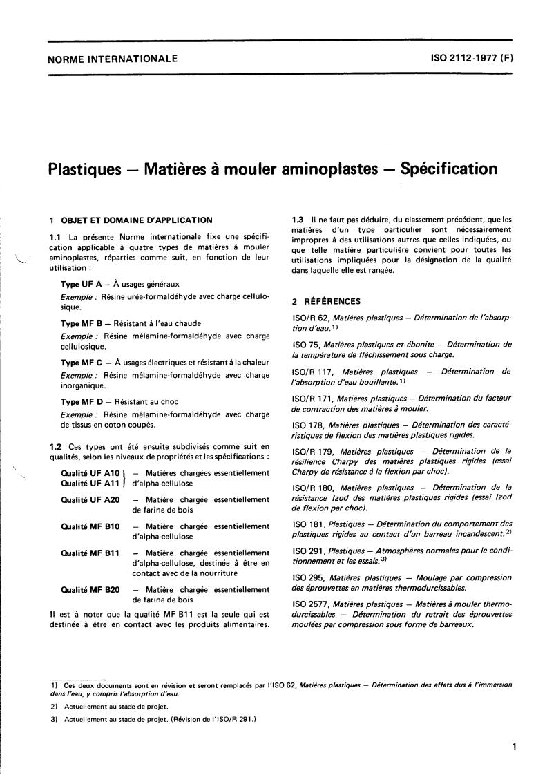 ISO 2112:1977 - Plastics — Aminoplastic moulding materials — Specification
Released:7/1/1977