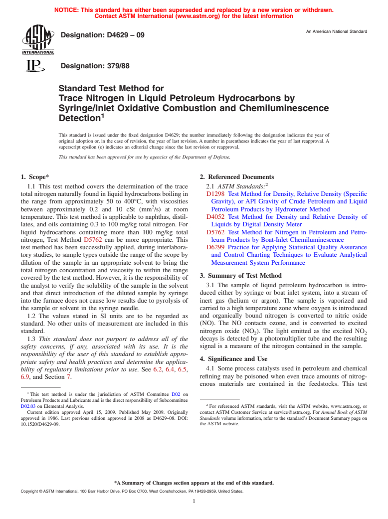 ASTM D4629-09 - Standard Test Method for Trace Nitrogen in Liquid Petroleum Hydrocarbons by Syringe/Inlet Oxidative Combustion and Chemiluminescence Detection