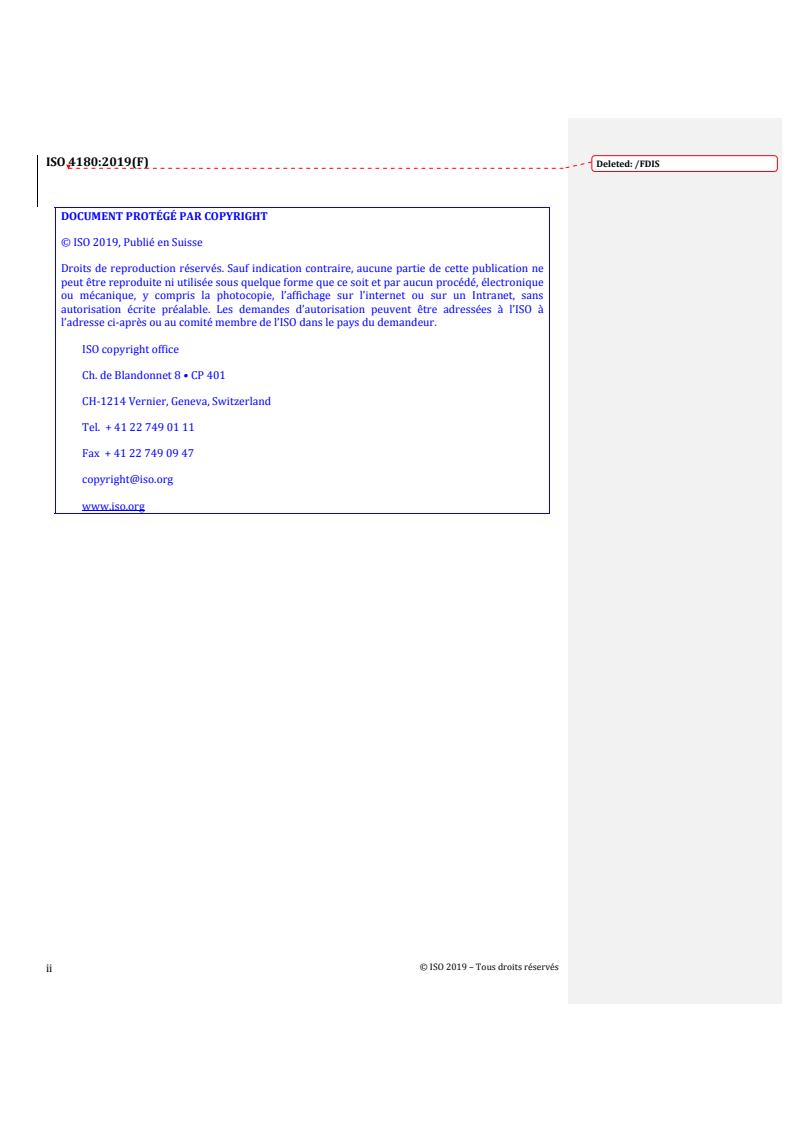 ISO 4180:2019 REDLINE ISO 4180:2019 - Packaging — Complete, filled transport packages — General rules for the compilation of performance test schedules
Released:11/5/2019 - Page 2 preview