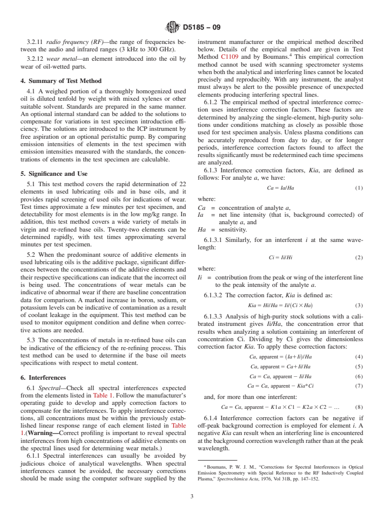 ASTM D5185-09 - Standard Test Method for Determination of Additive Elements, Wear Metals, and Contaminants in Used Lubricating Oils and Determination of Selected Elements in Base Oils by Inductively Coupled Plasma Atomic Emission Spectrometry (ICP-AES)