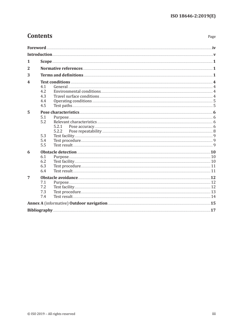 ISO 18646-2:2019 - Robotics — Performance criteria and related test methods for service robots — Part 2: Navigation
Released:4/11/2019