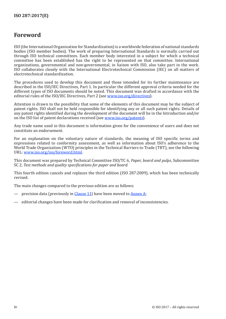 ISO 287:2017 ISO 287:2017 - Paper and board — Determination of moisture content of a lot — Oven-drying method
Released:11/2/2017 - Page 4 preview