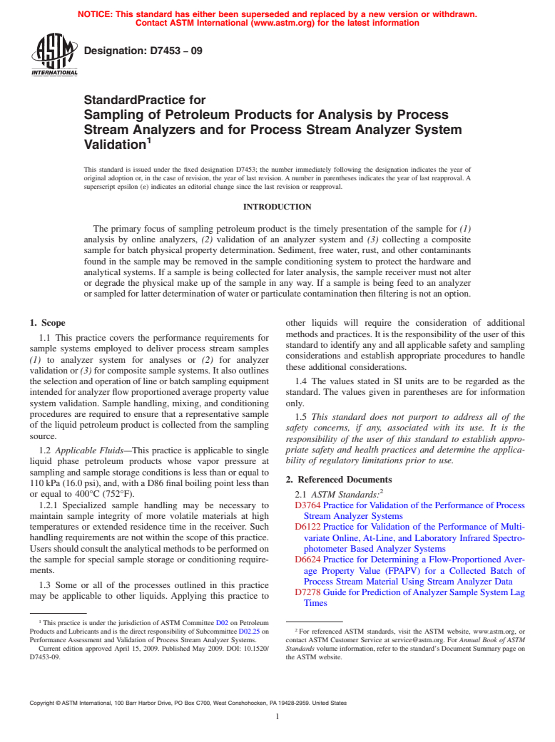 ASTM D7453-09 - Standard Practice for Sampling of Petroleum Products for Analysis by Process Stream Analyzers and for Process Stream Analyzer System Validation