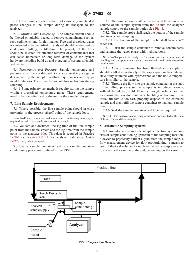 ASTM D7453-09 - Standard Practice for Sampling of Petroleum Products for Analysis by Process Stream Analyzers and for Process Stream Analyzer System Validation