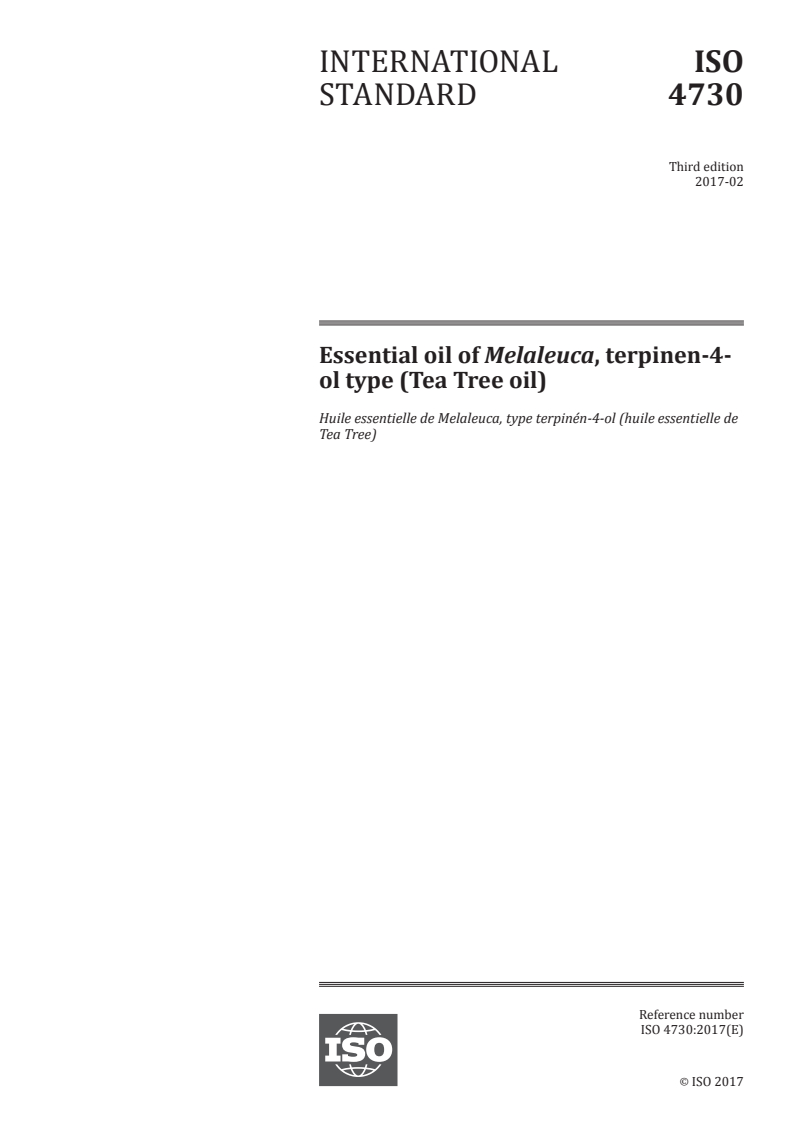 ISO 4730:2017 - Essential oil of Melaleuca, terpinen-4-ol type (Tea Tree oil)
Released:2/2/2017
