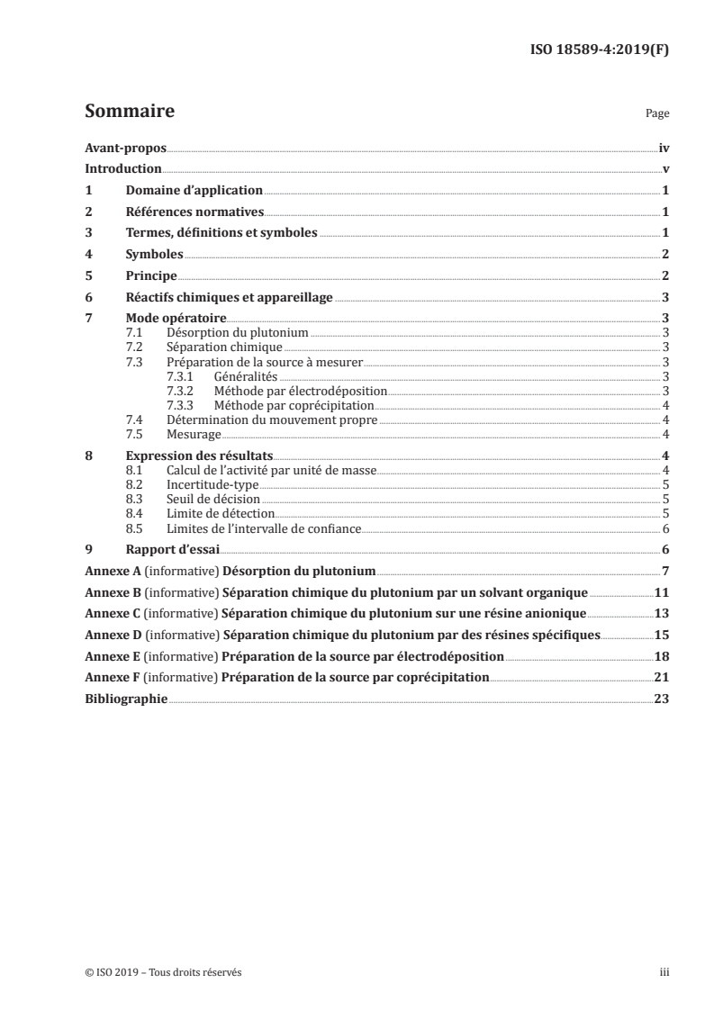 ISO 18589-4:2019 - Mesurage de la radioactivité dans l'environnement — Sol — Partie 4: Plutonium 238 et plutonium 239 + 240 — Méthode d'essai par spectrométrie alpha
Released:3/27/2020