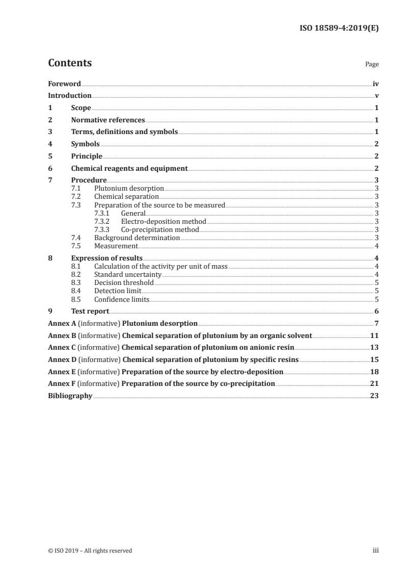 ISO 18589-4:2019 - Measurement of radioactivity in the environment — Soil — Part 4: Plutonium 238 and plutonium 239 + 240 — Test method using alpha spectrometry
Released:12/18/2019