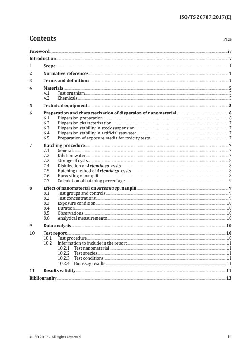 ISO/TS 20787:2017 - Nanotechnologies - Aquatic toxicity assessment of manufactured nanomaterials in saltwater lakes using Artemia sp. Nauplii
Released:12/4/2017