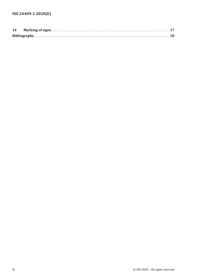 ISO 24409-1:2020 ISO 24409-1:2020 - Ships and marine technology — Design, location and use of shipboard safety signs, fire control plan signs, safety notices and safety markings — Part 1: Design principles
Released:3/25/2020 - Page 4 preview