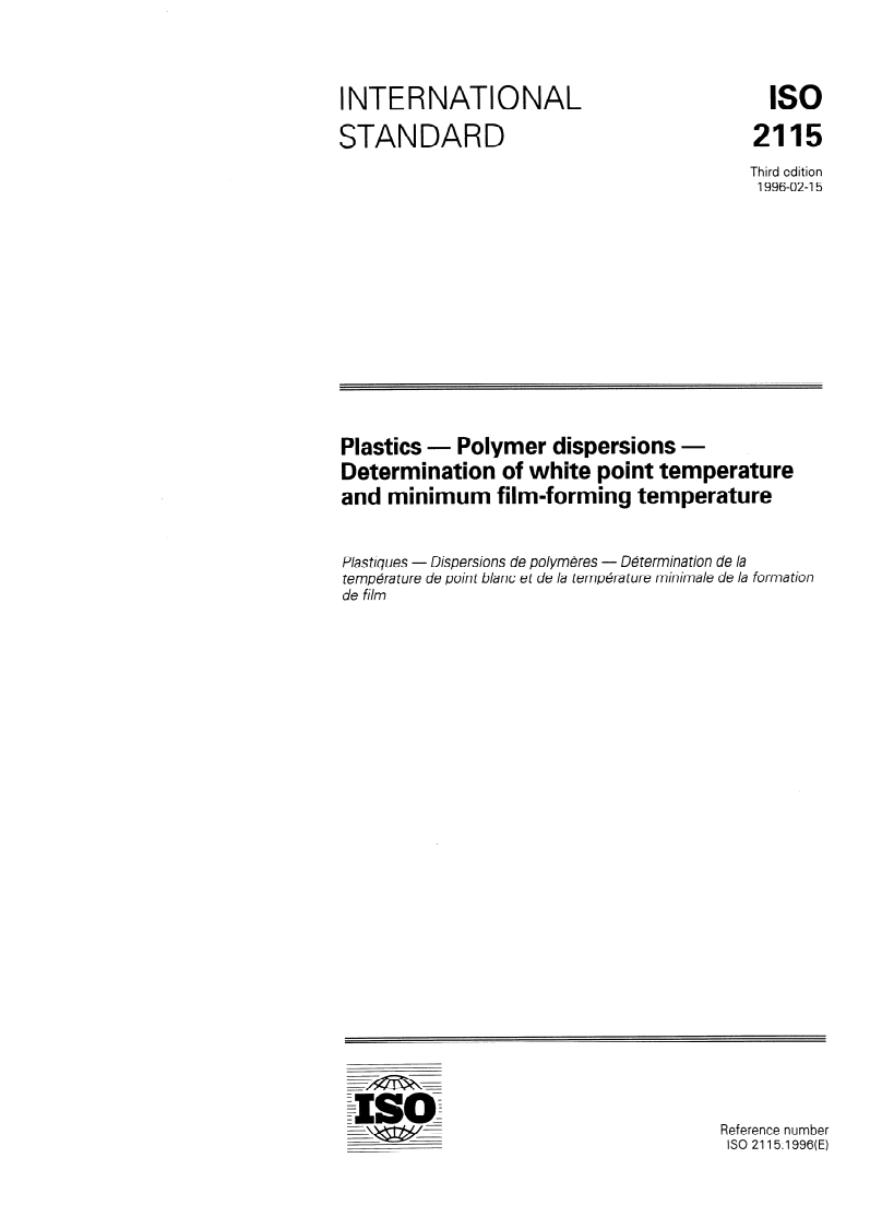 ISO 2115:1996 ISO 2115:1996 - Plastics — Polymer dispersions — Determination of white point temperature and minimum film-forming temperature
Released:2/7/1996