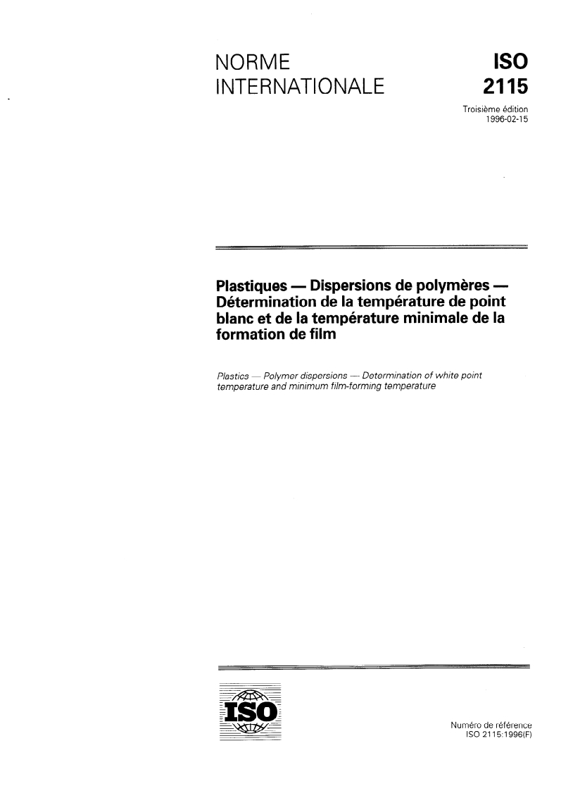 ISO 2115:1996 ISO 2115:1996 - Plastiques — Dispersions de polymères — Détermination de la température de point blanc et de la température minimale de la formation de film
Released:2/7/1996