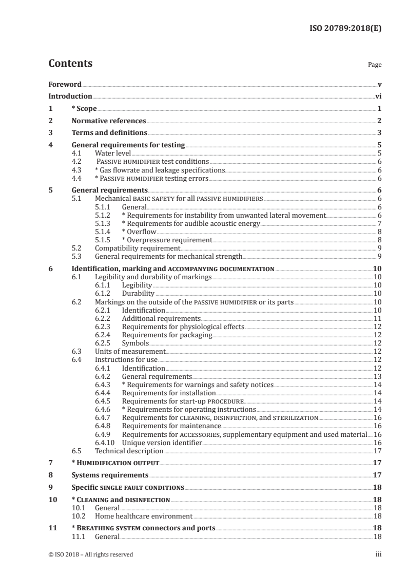ISO 20789:2018 ISO 20789:2018 - Anaesthetic and respiratory equipment — Passive humidifiers
Released:7/20/2018 - Page 3 preview