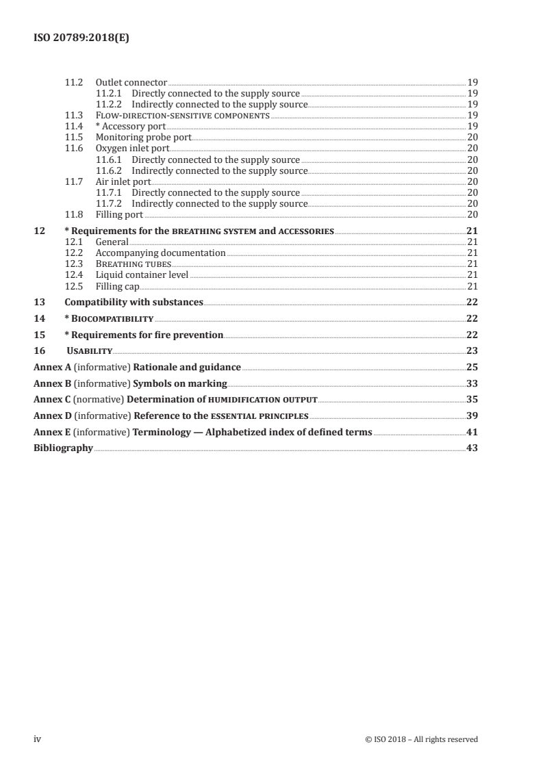 ISO 20789:2018 ISO 20789:2018 - Anaesthetic and respiratory equipment — Passive humidifiers
Released:7/20/2018 - Page 4 preview