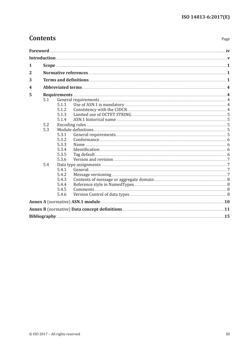 ISO 14813-6:2017 - Intelligent transport systems — Reference model architecture(s) for the ITS sector — Part 6: Use of ASN.1
Released:11/28/2017