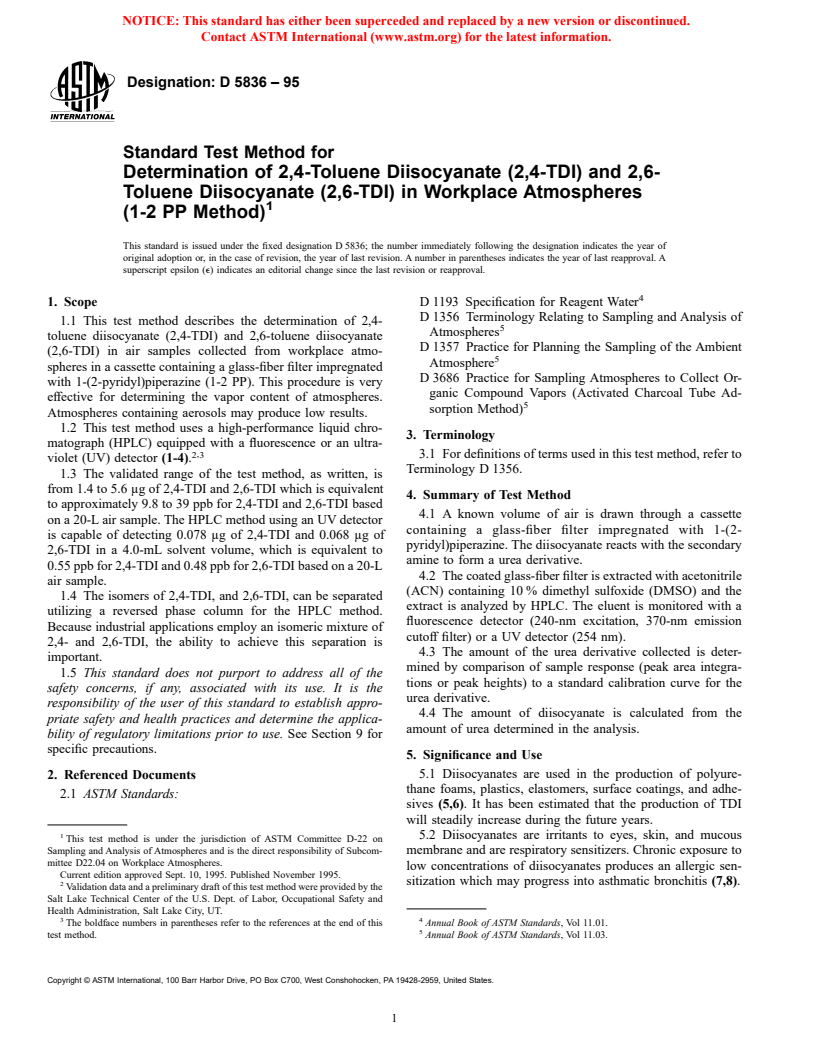 ASTM D5836-95 - Standard Test Method for Determination of 2,4-Toluene Diisocyanate (2,4-TDI) and 2,6-Toluene Diisocyanate (2,6-TDI) in Workplace Atmospheres (1-2 PP Method)