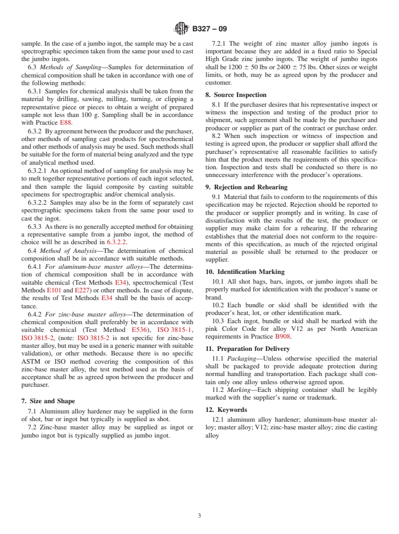 ASTM B327-09 - Standard Specification for Master Alloys Used in Making Zinc Die Casting Alloys