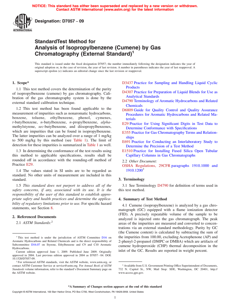 ASTM D7057-09 - Standard Test Method for Analysis of Isopropylbenzene (Cumene) by Gas Chromatography (External Standard)