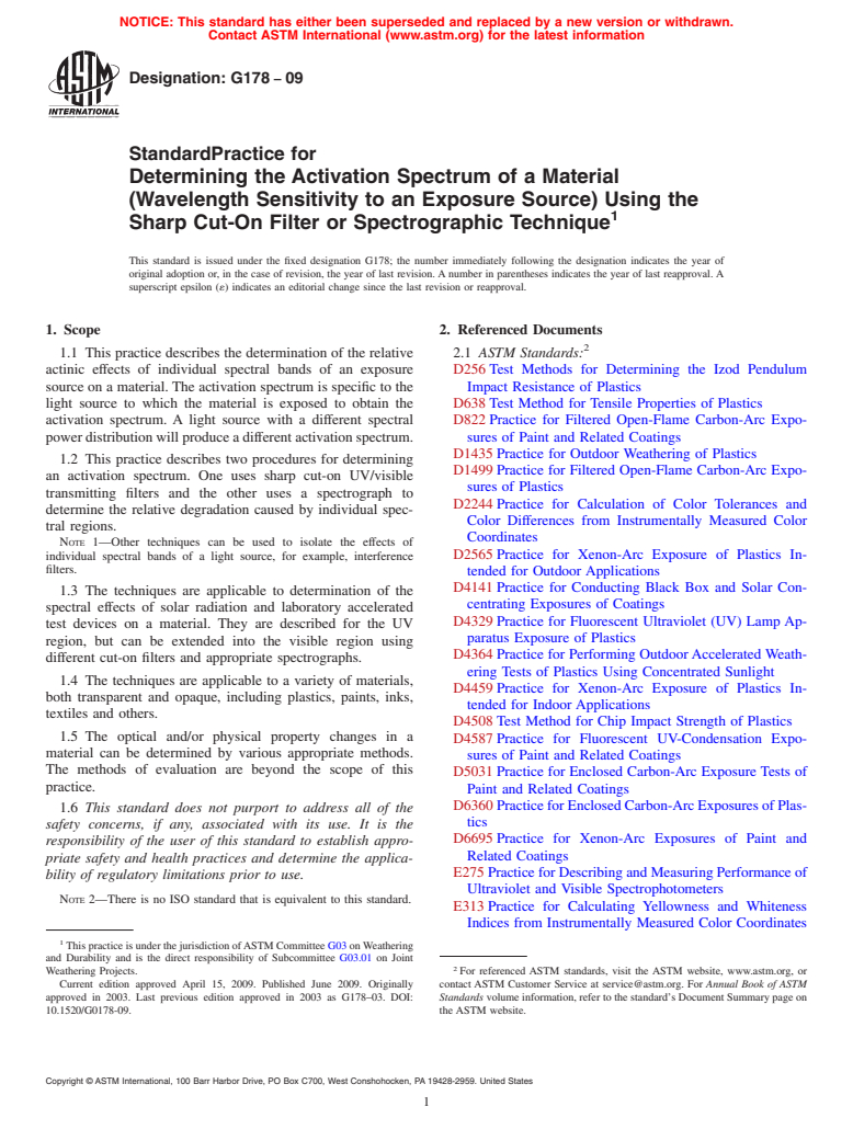 ASTM G178-09 - Standard Practice for Determining the Activation Spectrum of a Material (Wavelength Sensitivity to an Exposure Source) Using the Sharp Cut-On Filter or Spectrographic Technique