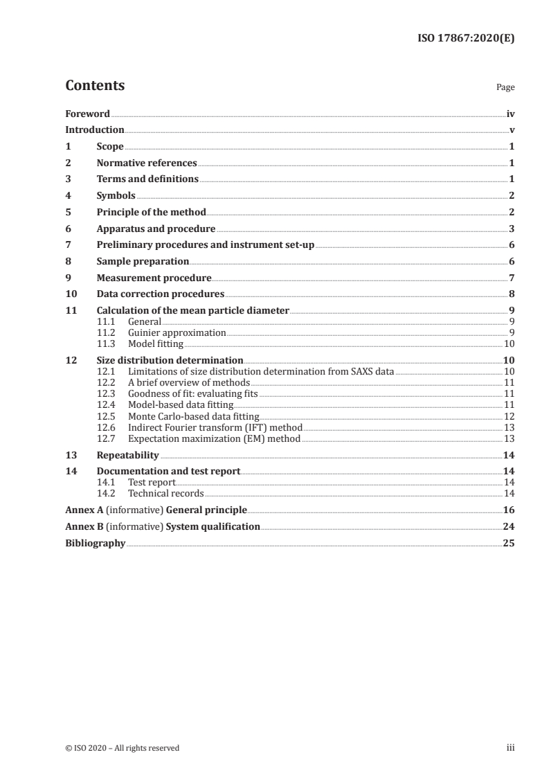 ISO 17867:2020 ISO 17867:2020 - Particle size analysis — Small angle X-ray scattering (SAXS)
Released:10/5/2020