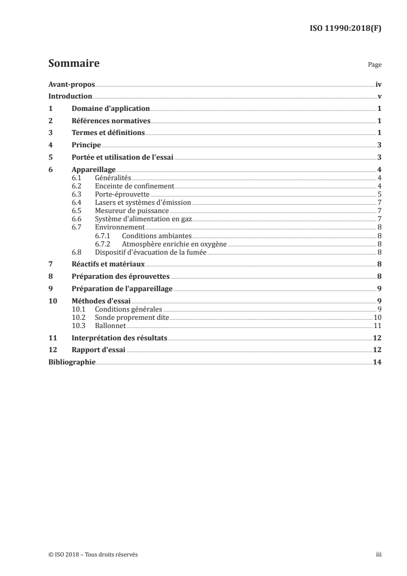ISO 11990:2018 - Lasers et équipements associés aux lasers — Détermination de la résistance au laser des axe et ballonnet de tubes trachéaux
Released:10/4/2018