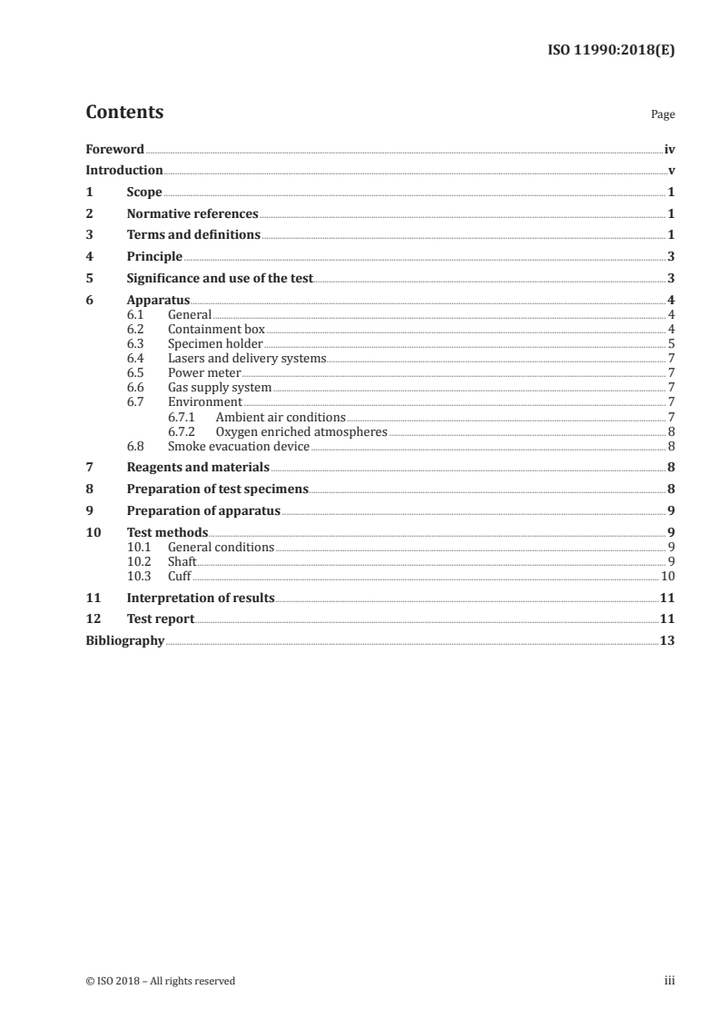 ISO 11990:2018 - Lasers and laser-related equipment — Determination of laser resistance of tracheal tube shaft and tracheal tube cuffs
Released:9/7/2018