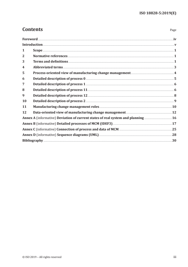 ISO 18828-5:2019 - Industrial automation systems and integration — Standardized procedures for production systems engineering — Part 5: Manufacturing change management
Released:1/24/2019