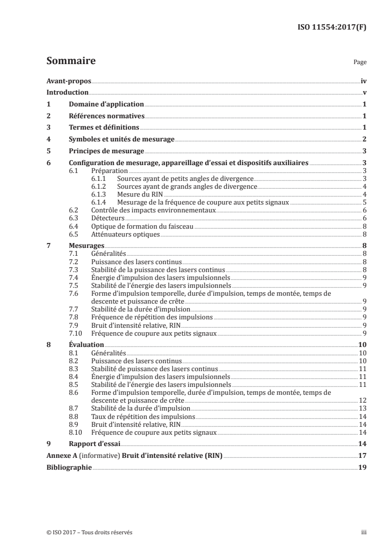 ISO 11554:2017 - Optique et photonique — Lasers et équipements associés aux lasers — Méthodes d'essai de la puissance et de l'énergie des faisceaux lasers et de leurs caractéristiques temporelles
Released:8/7/2017