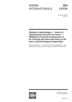 ISO 11554:2017 ISO 11554:2017 - Optique et photonique — Lasers et équipements associés aux lasers — Méthodes d'essai de la puissance et de l'énergie des faisceaux lasers et de leurs caractéristiques temporelles
Released:8/7/2017 - Page 1 preview