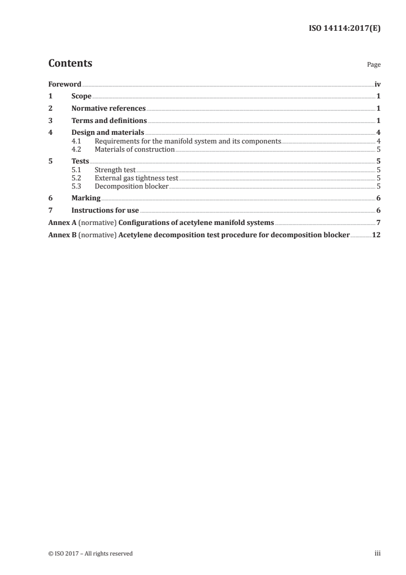 ISO 14114:2017 - Gas welding equipment — Acetylene manifold systems for welding, cutting and allied processes — General requirements
Released:11/23/2017