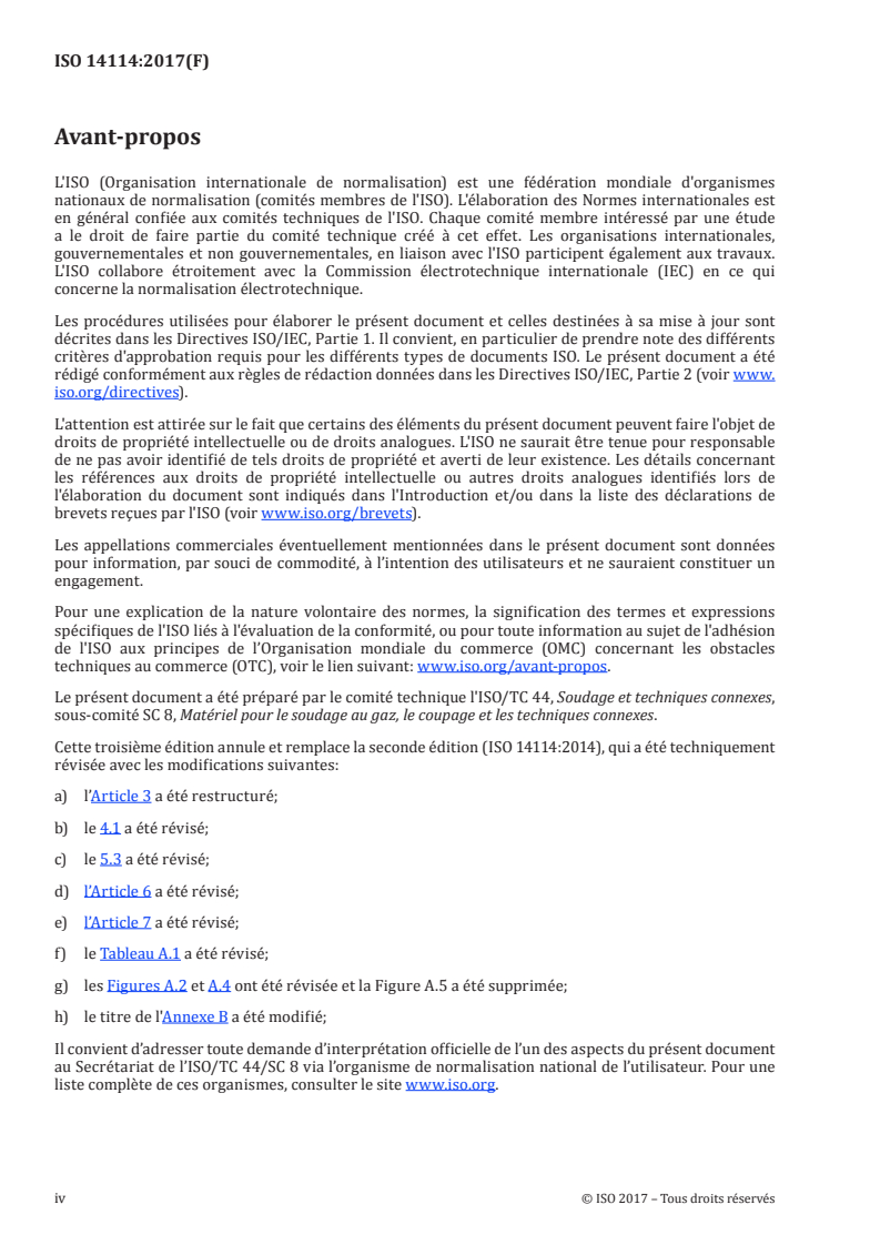 ISO 14114:2017 ISO 14114:2017 - Matériel de soudage aux gaz — Centrales de détente pour la distribution d'acétylène pour le soudage, le coupage et les techniques connexes — Exigences générales
Released:11/23/2017 - Page 4 preview